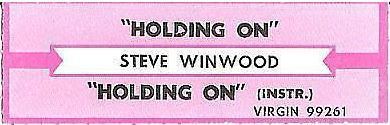 Winwood, Steve / Holding On (1988) / Virgin 99261 (Jukebox Title Strip)