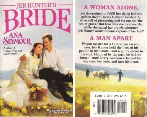 Seymour, Ana / Jeb Hunter&#39;s Bride (1998) / Harlequin Books