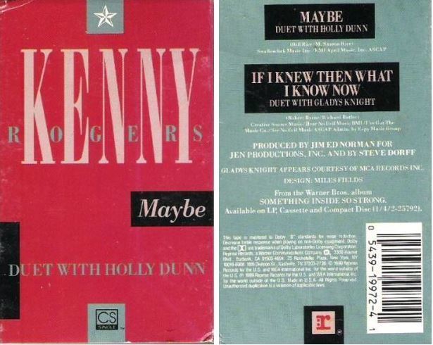 Rogers, Kenny (with Holly Dunn) / Maybe (1989) / Reprise 19972-4