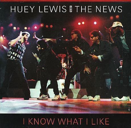 Lewis, Huey (+ The News) / I Know What I Like / Chrysalis VS4-43108 / Picture Sleeve (1987)