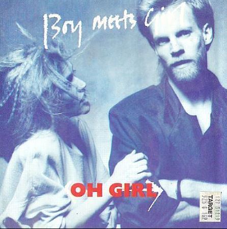 Boy Meets Girl / Oh Girl (1985) / A+M AM-2713 (Picture Sleeve)