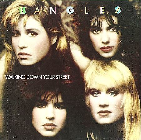Bangles / Walking Down Your Street (1987) / Columbia 38-06674 (Picture Sleeve)