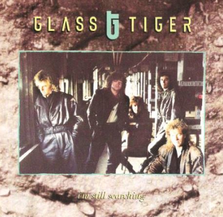 Glass Tiger / I'm Still Searching (1988) / EMI Manhattan B-50116 (Picture Sleeve)