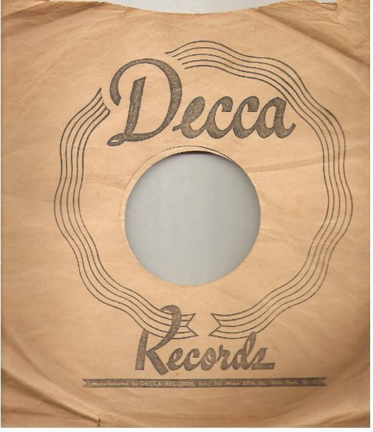 Decca / Manufactured by DECCA RECORDS, Inc. - 50 West 57th St. - New York, N.Y. / Tan-Black (Record Company Sleeve, 10")