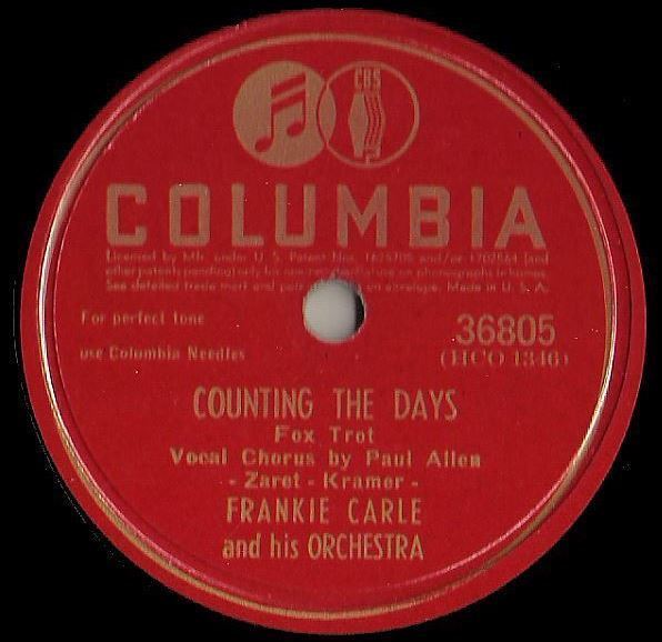 Carle, Frankie / Counting the Days (1945) / Columbia 36805 (Single, 10" Shellac)