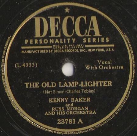 Baker, Kenny / The Old Lamp-Lighter (1947) / Decca 23781 (Single, 10" Shellac)