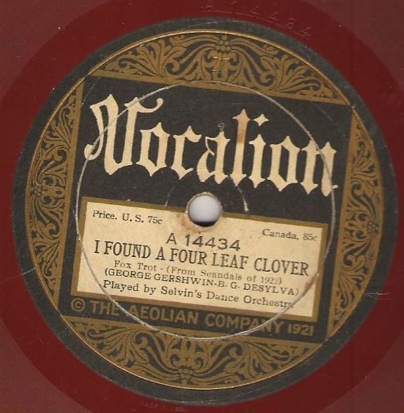 Selvin's Dance Orchestra / I Found a Four Leaf Clover (1922) / Vocalion 14434 (Single, 10" Shellac) / Brown Shellac