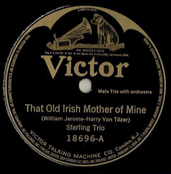 Sterling Trio / That Old Irish Mother of Mine (1920) / Victor 18696 (Single, 10" Shellac)
