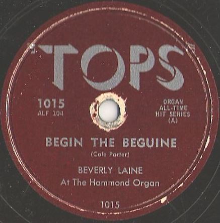 Laine, Beverly / Begin the Beguine (1957) / Tops 1015 (Single, 10" Shellac)