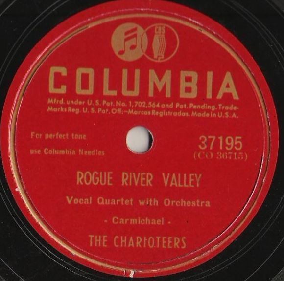 Charioteers, The / Rogue River Valley (1946) / Columbia 37195 (Single, 10" Shellac)