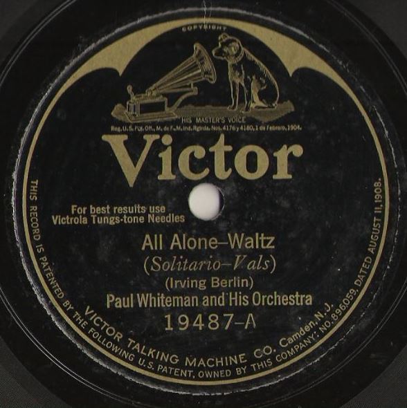 Whiteman, Paul / All Alone (1924) / Victor 19487 (Single, 10" Shellac)