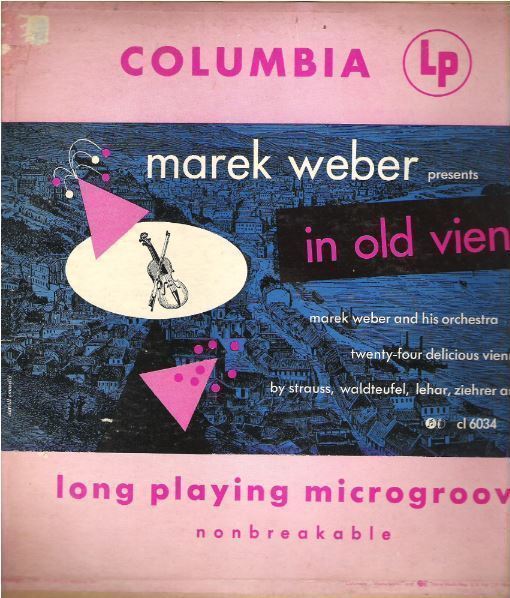 Weber, Marek / In Old Vienna (1949) / Columbia CL-6034 (Album, 10" Vinyl)