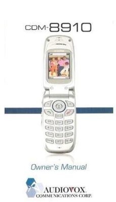 AudioVox / CDM-8910 - Cell Phone Owner&#39;s Manual (2004)