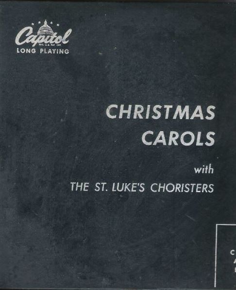 St. Luke's Choristers / Christmas Carols (1951) / Capitol H-9000 (Album, 10" Vinyl)