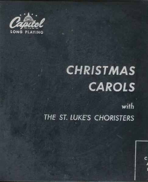 St. Luke&#39;s Choristers / Christmas Carols (1951) / Capitol H-9000 (Album, 10&quot; Vinyl)