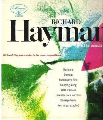 Hayman, Richard / Richard Hayman Conducts His Own Compositions (1954) / Mercury MG-25190 (Album, 10&quot; Vinyl)