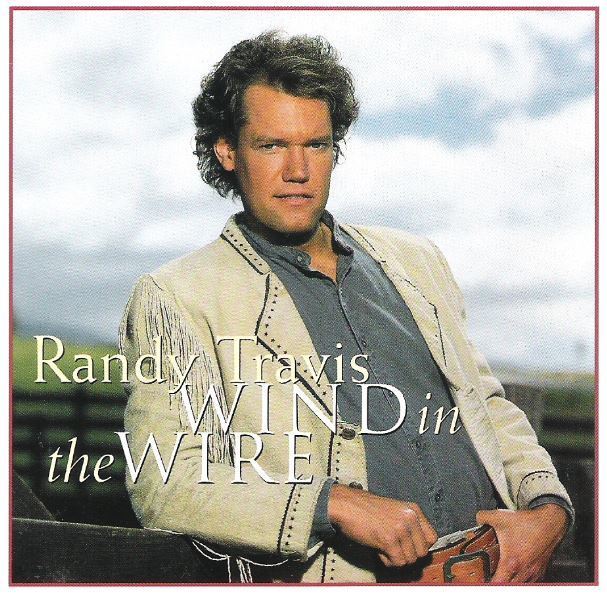 Travis, Randy / Wind in the Wire (1993) / Warner Bros. 45319-2 (CD)