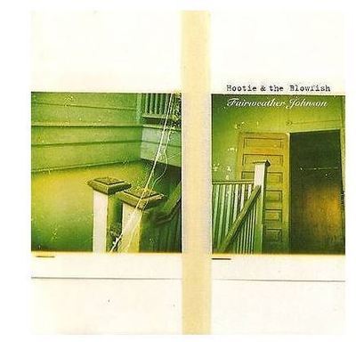 Hootie + The Blowfish / Fairweather Johnson (1996) / Atlantic 82886-2