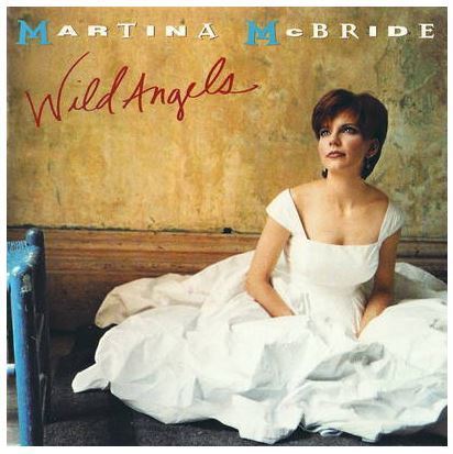 McBride, Martina / Wild Angels (1995) / RCA 66509-2