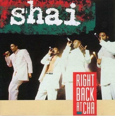 Shai / Right Back at Cha (1993) / Gasoline Alley GASD-10945