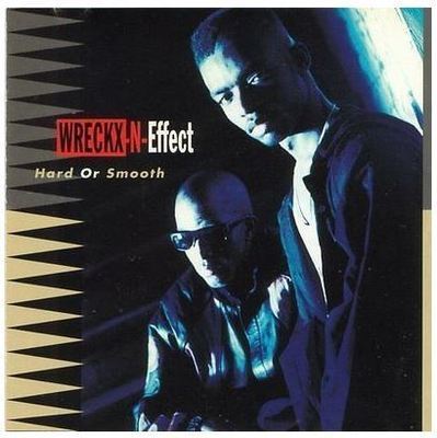 Wreckx-N-Effect / Hard Or Smooth (1992) / MCA MCAD-10566