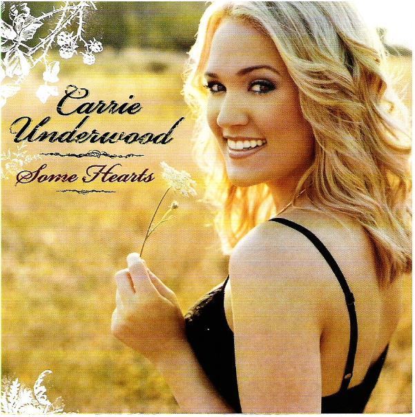 Underwood, Carrie / Some Hearts (2005) / Arista 71197-2 (CD)