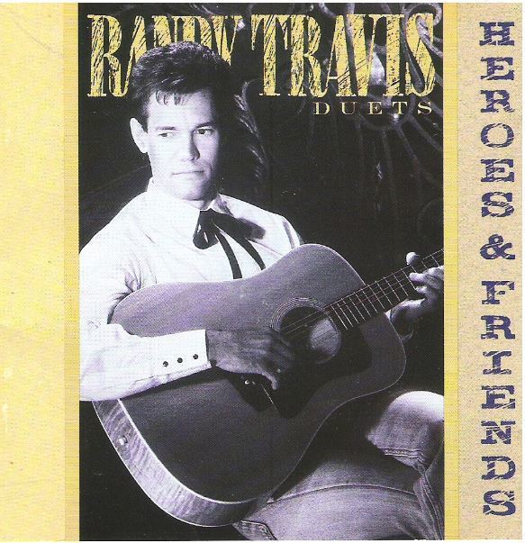Travis, Randy / Heroes and Friends (1990) / Warner Bros. 26310-2 (CD)