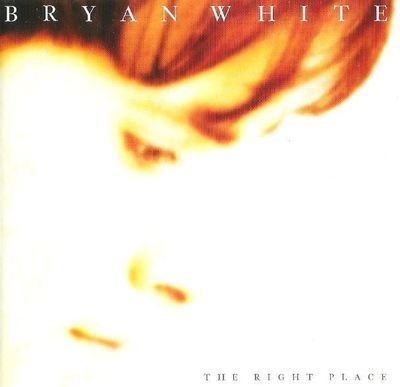 White, Bryan / The Right Place (1997) / Asylum 62047-2