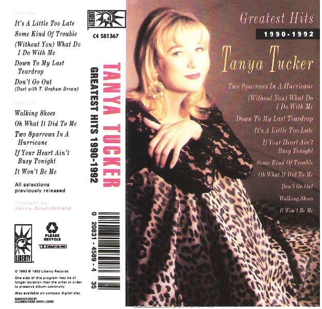 Tucker, Tanya / Greatest Hits 1990-1992 (1993) / Liberty C4-581367 (Cassette)