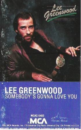 Greenwood, Lee / Somebody's Gonna Love You (1983) / MCA MCAC-5403