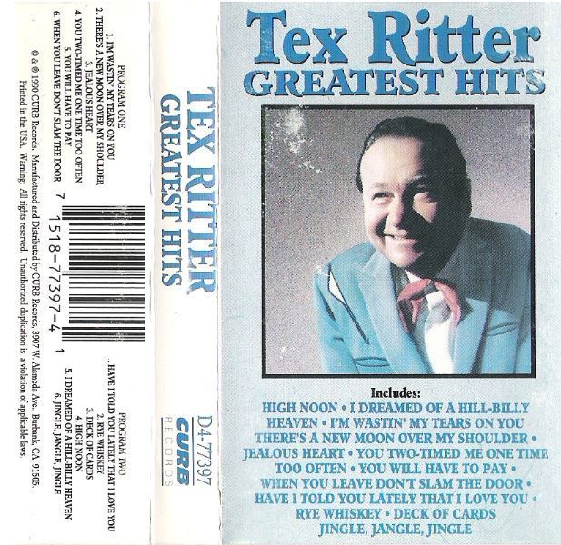 Ritter, Tex / Greatest Hits (1990) / Curb D4-77397