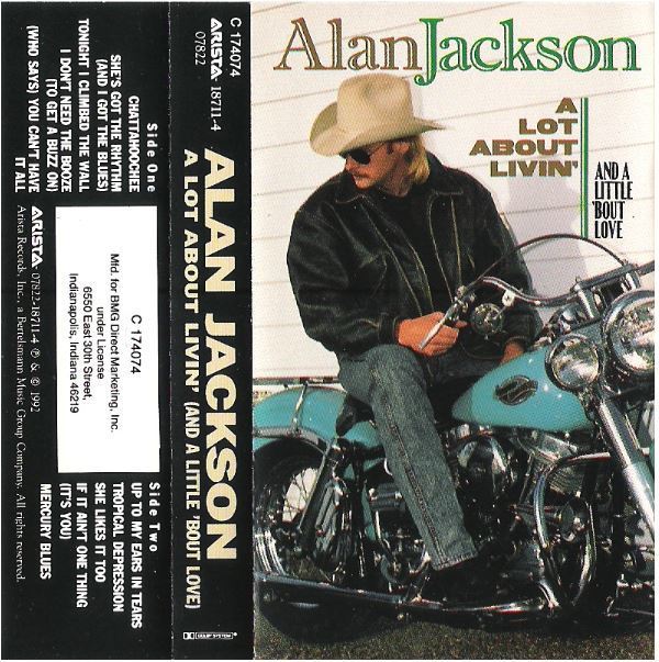 Jackson, Alan / A Lot About Livin&#39; (And a Little &#39;Bout Love) (1992) / Arista 18711-4