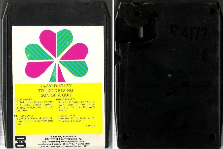 Dudley, Dave / Truck Driving Son of a Gun (1971) / No Label C-2108 (8-Track Tape)