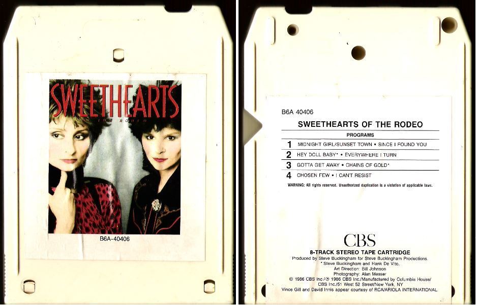 Sweethearts of the Rodeo / Sweethearts of the Rodeo (1986) / CBS B6A-40406 (8-Track Tape)