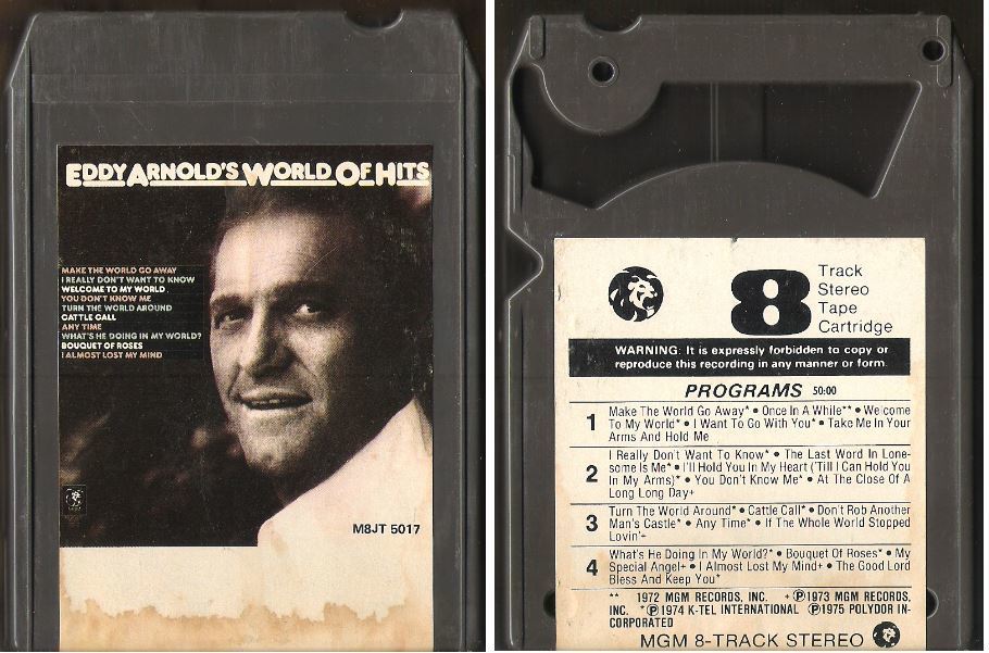 Arnold, Eddy / Eddy Arnold's World of Hits (1975) / MGM M8JT-5017 (8-Track Tape)