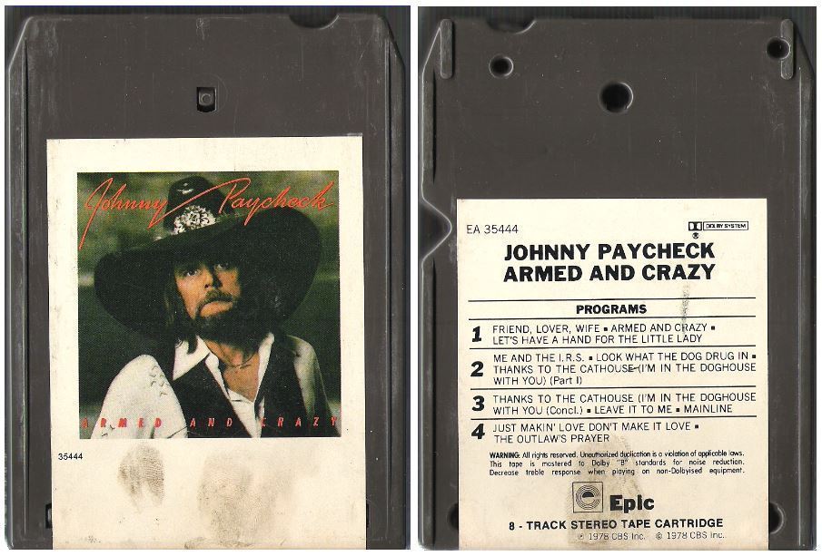 Paycheck, Johnny / Armed and Crazy (1978) / Epic EA-35444