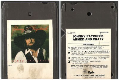 Paycheck, Johnny / Armed and Crazy (1978) / Epic EA-35444