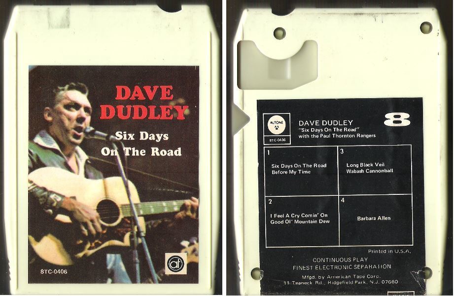 Dudley, Dave / Six Days On the Road / Altone 8TC-0406