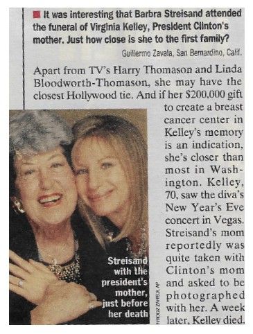 Streisand, Barbra / Attended Virginia Kelley&#39;s Funeral (1994)