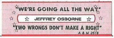 Osborne, Jeffrey / We're Going All the Way (1984) / A+M 2618 (Jukebox Title Strip)