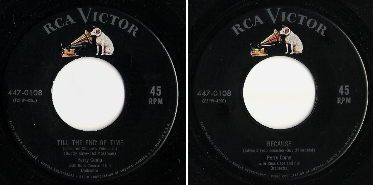 Como, Perry / Till the End of Time (1950's) / RCA Victor 447-0108 (Single, 7" Vinyl)