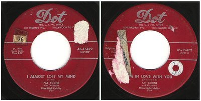 Boone, Pat / I Almost Lost My Mind (1956) / Dot 45-15472 (Single, 7&quot; Vinyl)