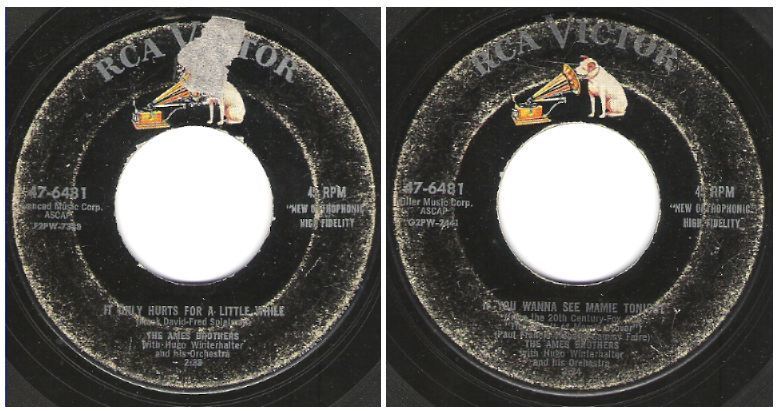 Ames Brothers, The / It Only Hurts for a Little While (1956) / RCA Victor 47-6481 (Single, 7" Vinyl)