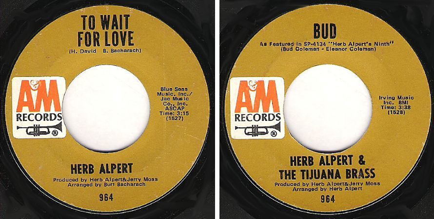 Alpert, Herb (+ The Tijuana Brass) / To Wait for Love (1969) / A+M 964 (Single, 7" Vinyl)