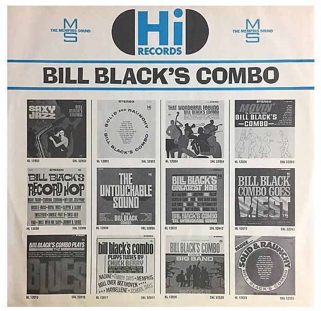 Hi Records / The Memphis Sound / Bill Black&#39;s Combo
