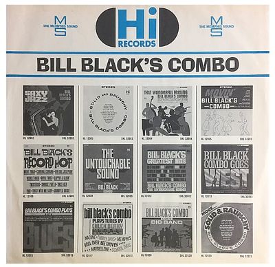 Hi Records / The Memphis Sound / Bill Black&#39;s Combo