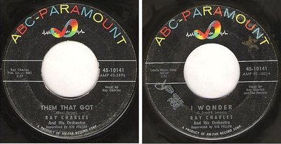 Charles, Ray / Them That Got (1960) / ABC-Paramount 45-10141 (Single, 7&quot; Vinyl)