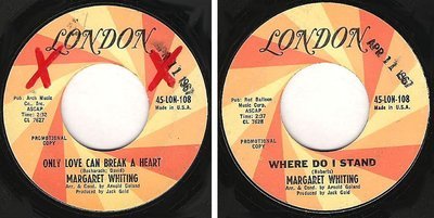 Whiting, Margaret / Only Love Can Break a Heart (1967) / London 45-LON-108 (Single, 7&quot; Vinyl) / Promo