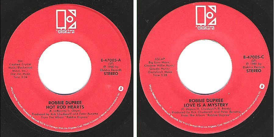 Dupree, Robbie / Hot Rod Hearts (1980) / Elektra E-47005 (Single, 7" Vinyl)