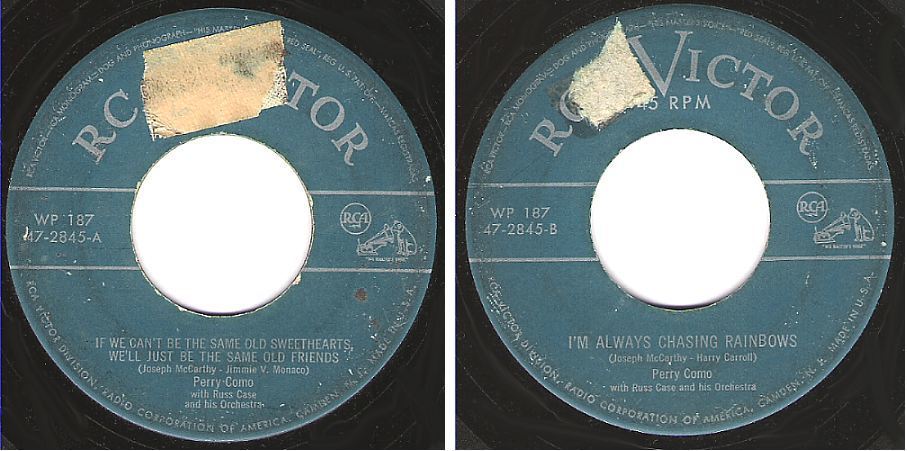 Como, Perry / If We Can't Be the Same Old Sweethearts, We'll Just Be the Same Old Friends (1949) / RCA Victor 47-2845 (Single, 7" Vinyl)
